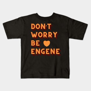 Don't Worry Be ENGENE ENHYPEN Kids T-Shirt